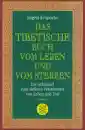 Sogyal Rinpoche - Das tibetische Buch vom Leben und vom Sterben