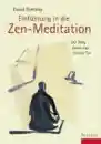 Fontana, David : Einführung in die Zen-Meditation