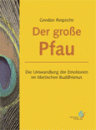 Gendün Rinpoche : Der große Pfau