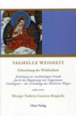 Tsültrim Gyamtso Rinpoche, Khenpo : Taghelle Weisheit (gebraucht)
