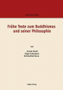 Julian Braun : Frühe Texte zum Buddhismus und seiner Philosophie
