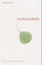 Nyanatiloka Mahathera : Das Wort des Buddha