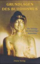Nyanatiloka Mahathera : Grundlagen des Buddhismus