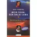 Diki Tsering : Mein Sohn der Dalai Lama