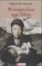 Harrer, Heinrich : Wiedersehen mit Tibet .