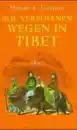 Landor, Henry S. : Auf verbotenen Wegen in Tibet 1897