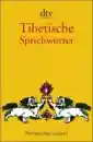 Rainer Bull - Tibetische Sprichwörter