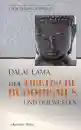 Dalai Lama XIV. : Der Tibetische Buddhismus und der Westen