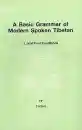 Tashi : A Basic Grammar of Modern Spoken Tibetan