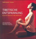 Tarthang Tulku : Tibetan Relaxation (engl)