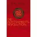 Wallace, B. A. : Die Achtsamkeits-Revolution