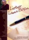 Zopa Rinpoche : Lieber Lama Zopa