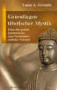Govinda, Anagarika  :    Grundlagen tibetischer Mystik