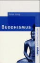Gäng, Peter : Was ist Buddhismus?
