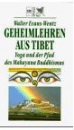 Walter Evans-Wentz : Geheimlehren aus Tibet (TB)