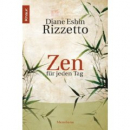 Diane Eshin Rizzetto : Zen für jeden Tag