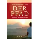 Dennis Genpo Merzel : Der Pfad: Big Mind, Zen & Bodhisattva