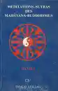 Meditations-Sutras des Mahayana Buddhismus Band 2 - Gebraucht