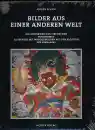 Jürgen Schick : Bilder aus einer anderen Welt