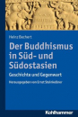 Bechert, Heinz :   Der Buddhismus in Süd- und Südostasien