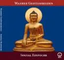 Sogyal Rinpoche : Wahrer Geistesfrieden (AudioCD)
