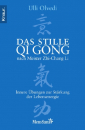 Olvedi, Ulli  : Das Stille Qi Gong nach Meister Zhi-Chang Li (TB)