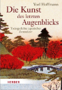Yoel Hoffmann : Die Kunst des letzten Augenblicks
