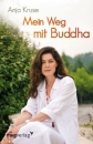 Kruse, Anja : Mein Weg mit Buddha