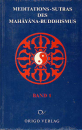 Meditations-Sutras des Mahayana Buddhismus Band 1 (Gebraucht)