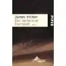 James Hilton : Der verlorene Horizont. Ein utopisches Abenteuer irgendwo in Tibet