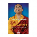 Mingyur Rinpoche : Heitere Weisheit: Wandel annehmen und innere Freiheit finden (Gebraucht)