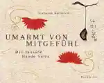 Umarmt von Mitgefühl