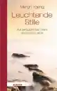 Irgang, Margrit : Leuchtende Stille