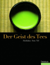 Sen Soshitsu : Der Geist des Tees