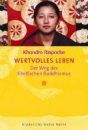 Khandro Rinpoche - Wertvolles Leben