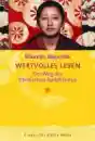 Khandro Rinpoche - Wertvolles Leben