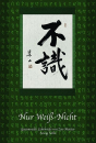 Sahn, Seung : Nur Weiß-Nicht