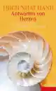 Thich Nhat Hanh : Antworten von Herzen (GEB)