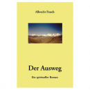 Albrecht Frasch : Der Ausweg