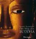 Baumann, Bruno : Der Weg des Buddha