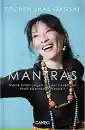 Dechen Shak Dagsay : Mantras, Musik & Magic Moments