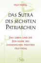 Hui-neng : Das Sutra des Sechsten Patriarchen (TB)