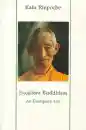 Kalu Rinpoche : Excellent Buddhism: An Exemplary Life [TB]