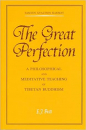 The Great Perfection Rdzogs Chen: A Philosophical and Meditative Teaching in Tibetan Buddhism (Asian Studies)