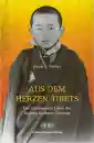Aus dem Herzen Tibets: Das faszinierende Leben des Drikung Kyabgon Chetsang