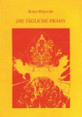 Bokar Rinpoche : Die tägliche Praxis