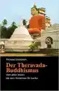 Gombrich, Richard : Der Theravada-Buddhismus
