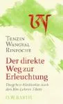 Tenzin Wangyal Rinpoche : Der direkte Weg zur Erleuchtung (Gebraucht)