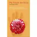 Tarthang Tulku : Die Freude des Seins - Vertiefende Kum Nye Übungen