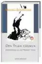 Akong Rinpoche Den Tiger zähmen (GEB)